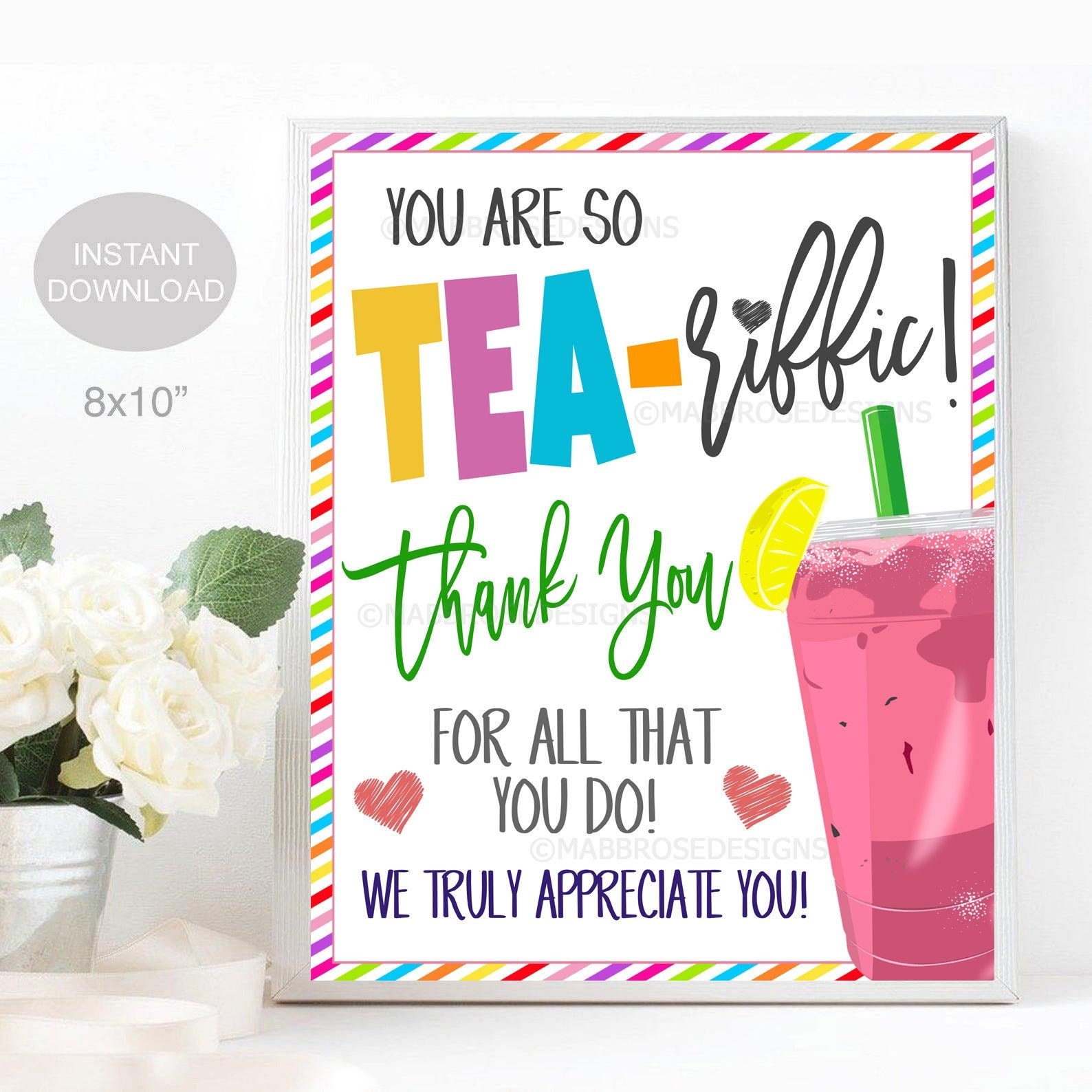 Iced Tea Appreciation Sign You 39 re Tea riffic Printable School Pto Pta Iced Tea Appreciation Sign You 39 re Tea riffic Printable School Pto Pta