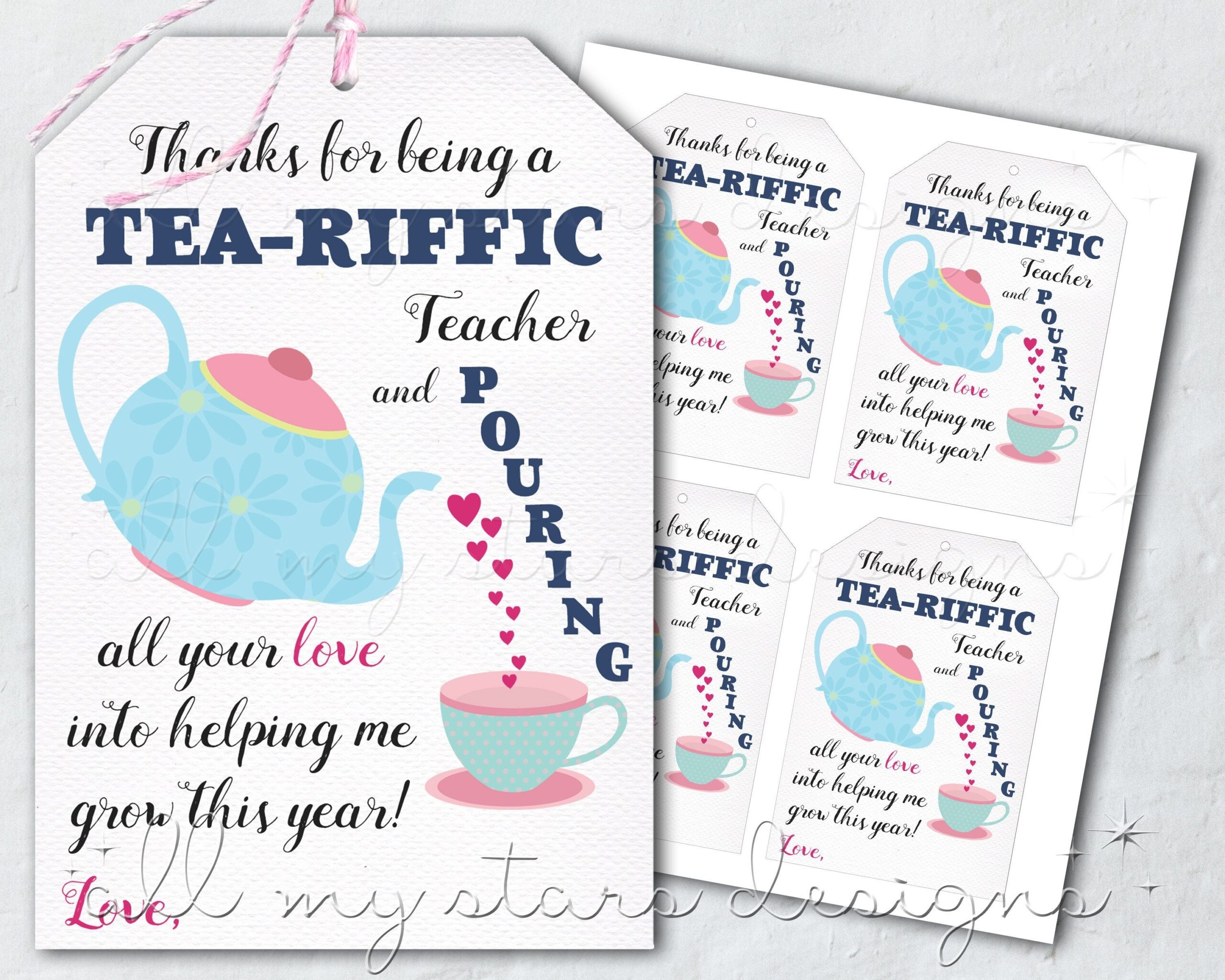 PRINTABLE Thanks For Being A TEA RIFFIC Teacher And Pouring All Your PRINTABLE Thanks For Being A TEA RIFFIC Teacher And Pouring All Your