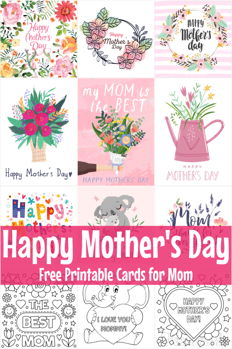 132 Free Printable Mother 39 s Day Cards For Your Mom