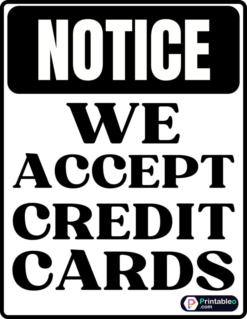 20 We Accept Credit Cards Signs Free Printable PDFs