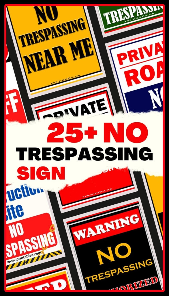 Free Printable No Trespassing Signs