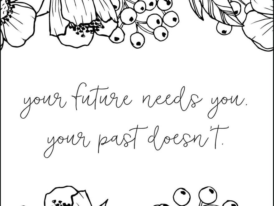 50 Best Printable Inspirational Quote Coloring Pages World Of Printables