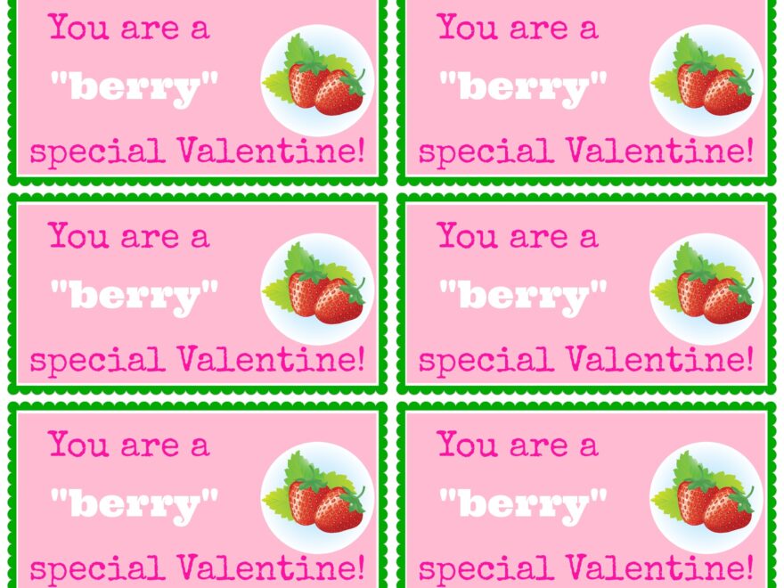 Chocolate Covered Strawberries You Are A Berry Special Valentine Printable