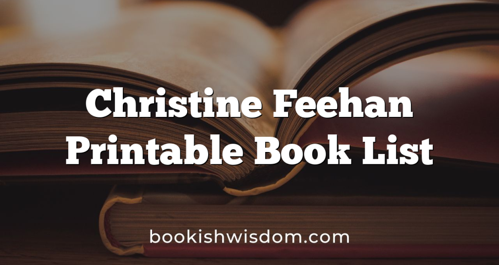 Christine Feehan Printable Book List Bookish Wisdom