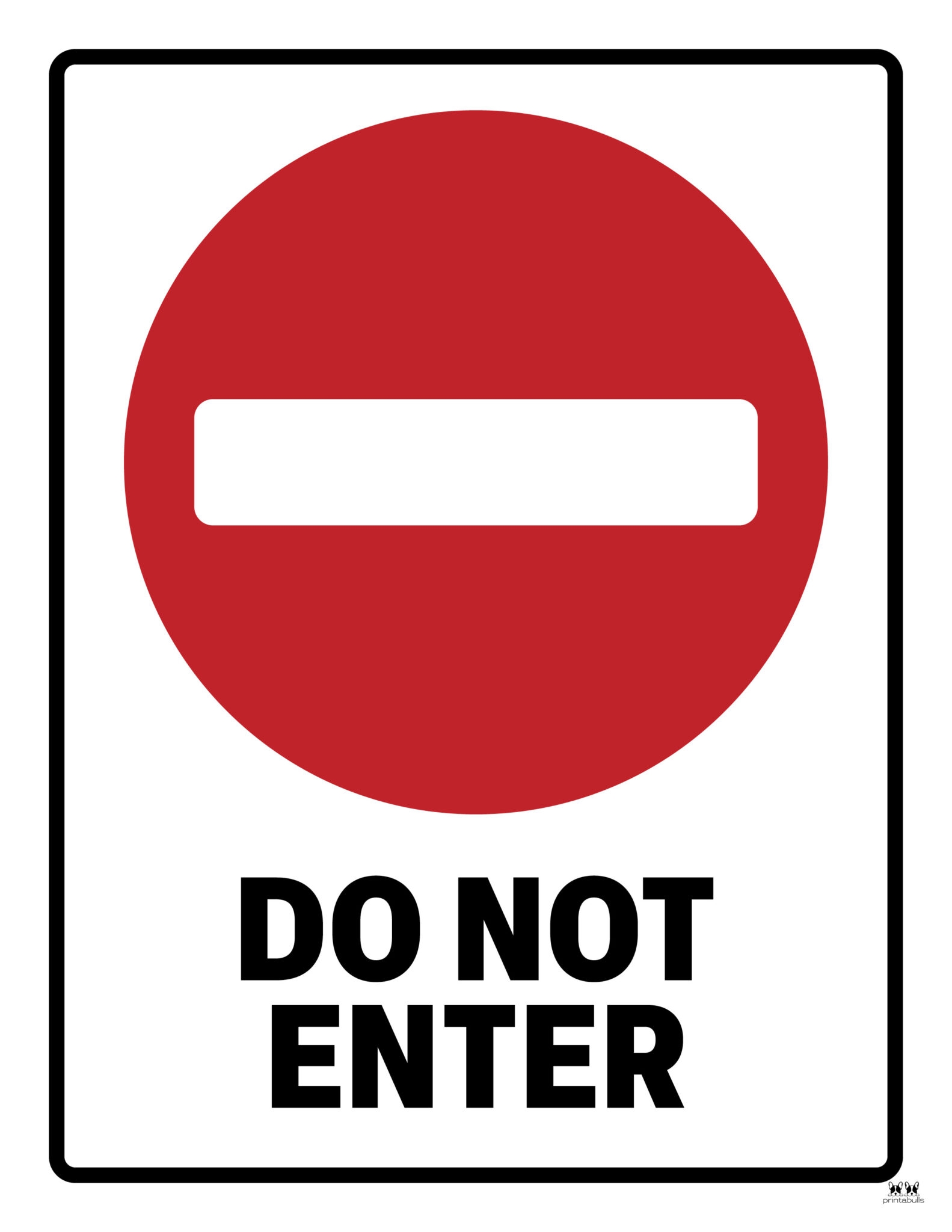 Printable Do Not Enter Sign Printable Do Not Enter Sign