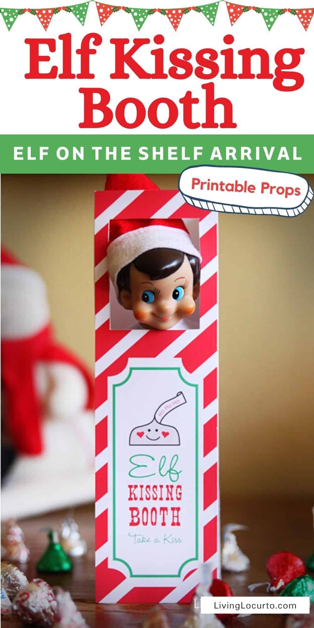 Elf Kissing Booth Printable Elf On The Shelf Arrival Idea