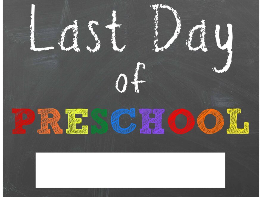 FREE Last Day Of School Printable Chalkboard Signs Mama Cheaps