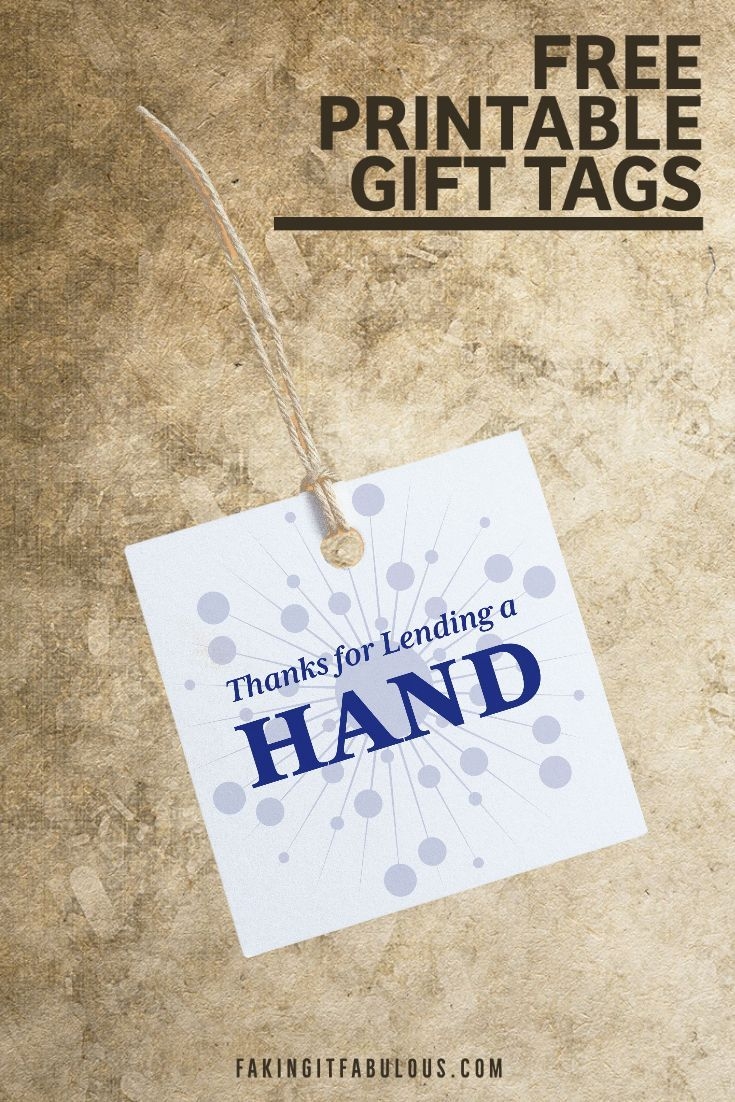 Free Printable Thanks For Lending A Hand Gift Tags Free Printable 