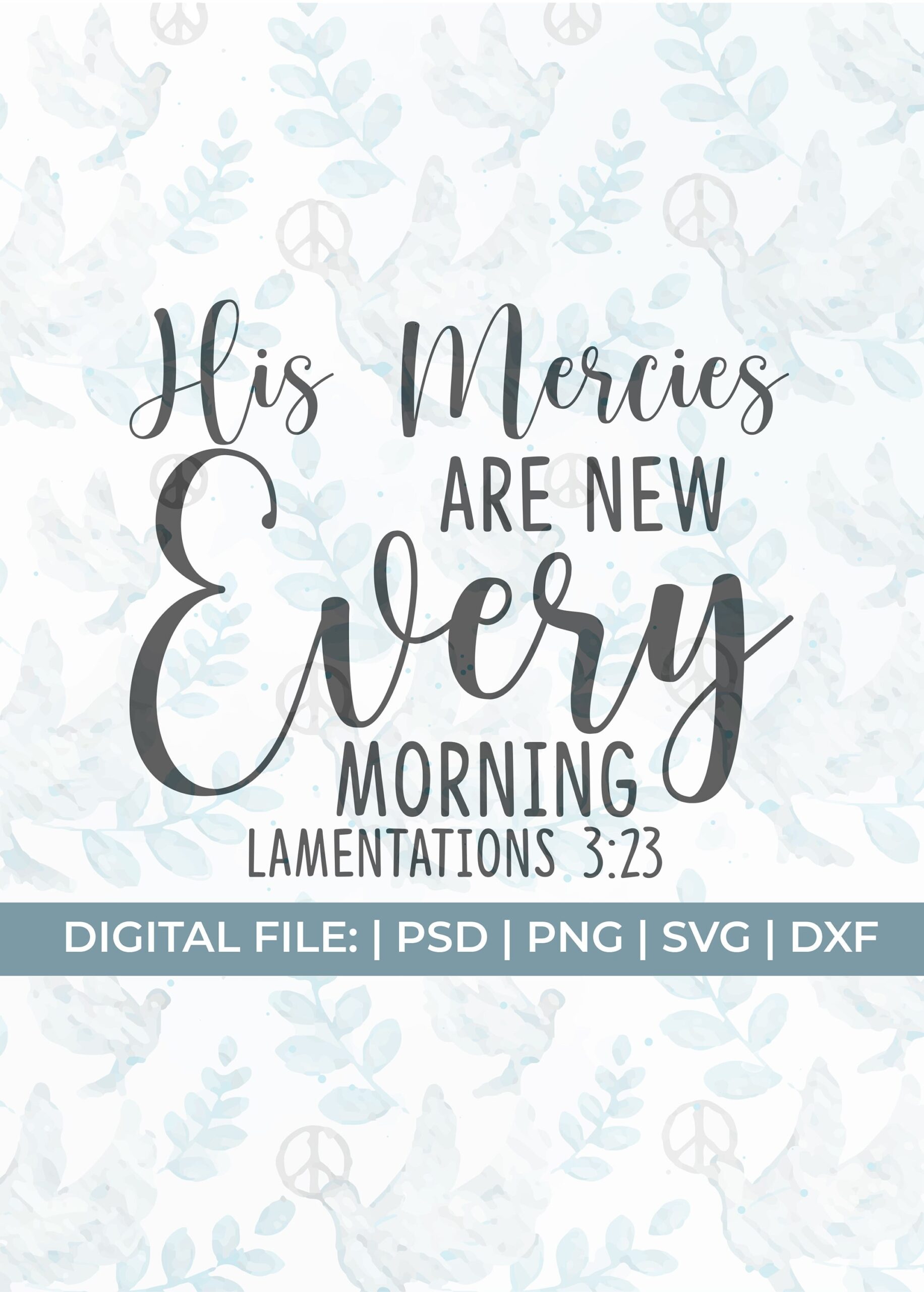 His Mercies Are New Every Morning Svgcoffee Mug Svgreligious Etsy