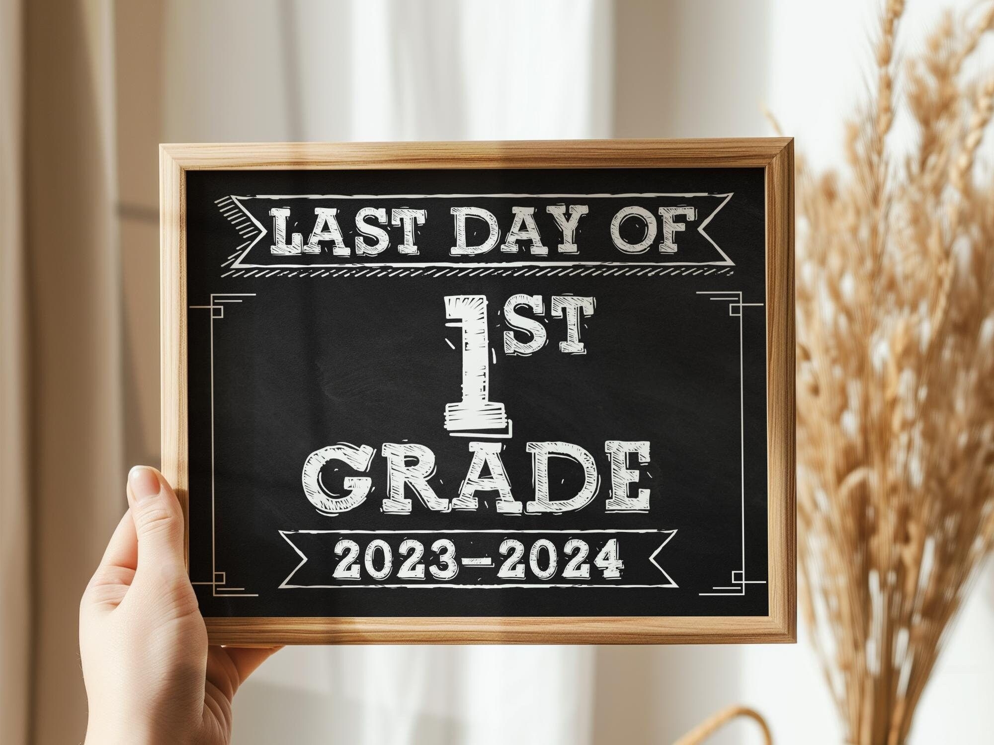 Last Day Of First Grade Sign Printable Last Day Of First Grade Sign Printable