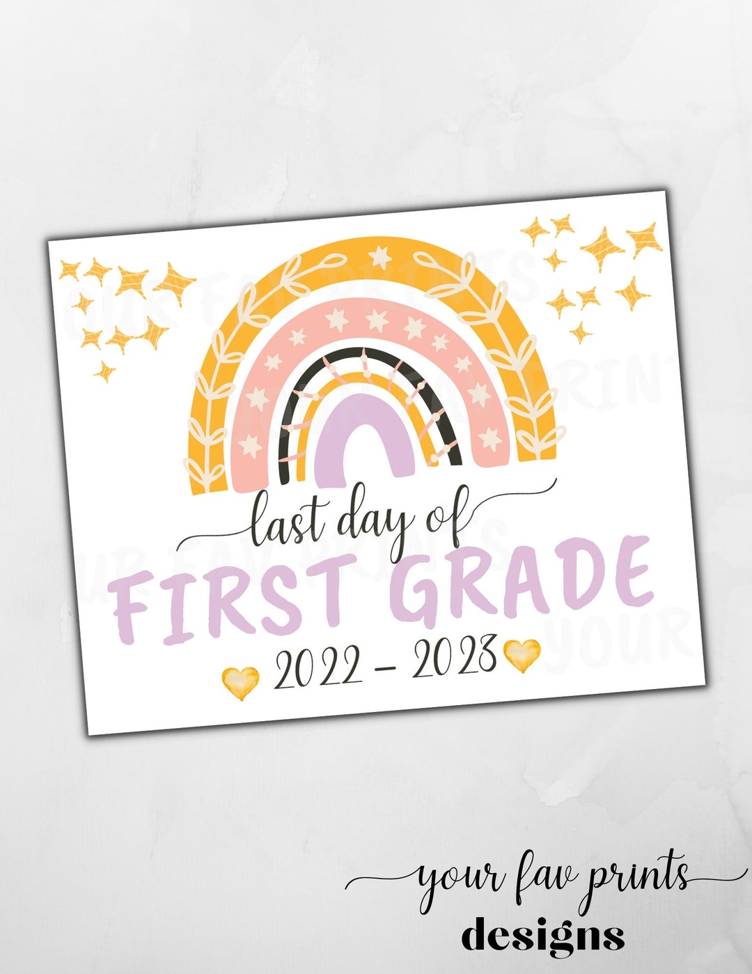 LAST DAY Of First Grade Sign Printable First Grade Sign Girl Last LAST DAY Of First Grade Sign Printable First Grade Sign Girl Last