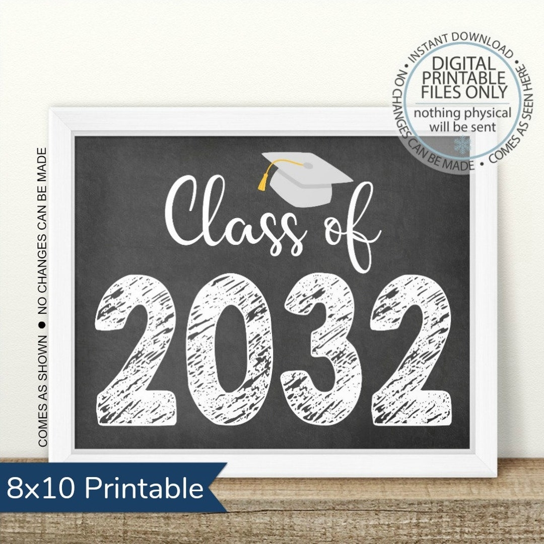 Printable Class Of 2032 Graduation Sign Senior Pictures Photo Prop 