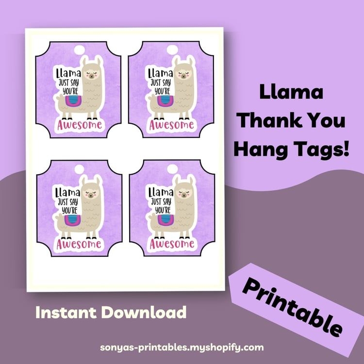 Printable quot Llama Just Say You Are Awesome quot Hang Tags Printable Llama 