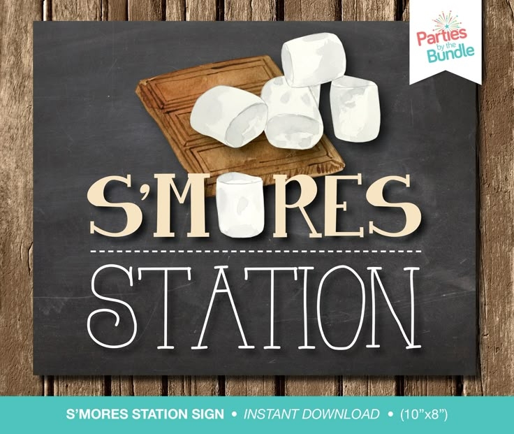 S 39 mores Station Printable Sign Smores Bar Sign S 39 mores Party