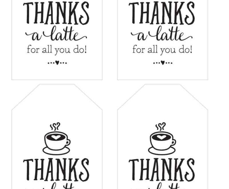 Thanks A Latte FREE Printable Gift Tags Skip To My Lou