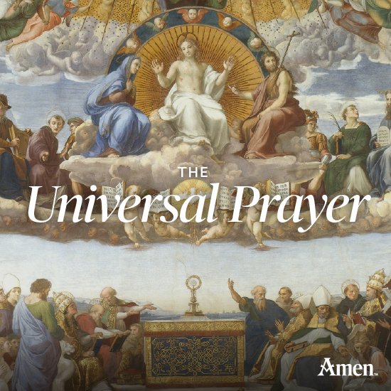 The Universal Prayer Attributed To Pope Clement XI Amen