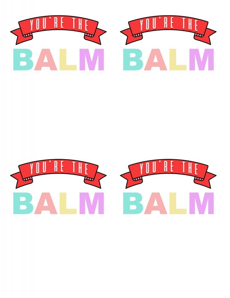 YouRe The Balm Printable Tag YouRe The Balm Printable Tag